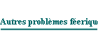 Autres problèmes
